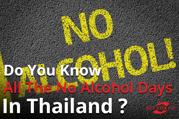 Do You Know All The No Alcohol Days In Thailand?