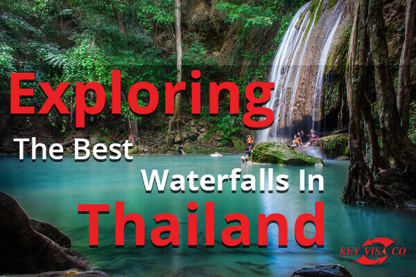 Exploring The Best Waterfalls In Thailand