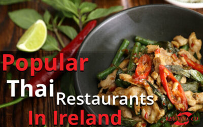Popular Thai Restaurants In Ireland